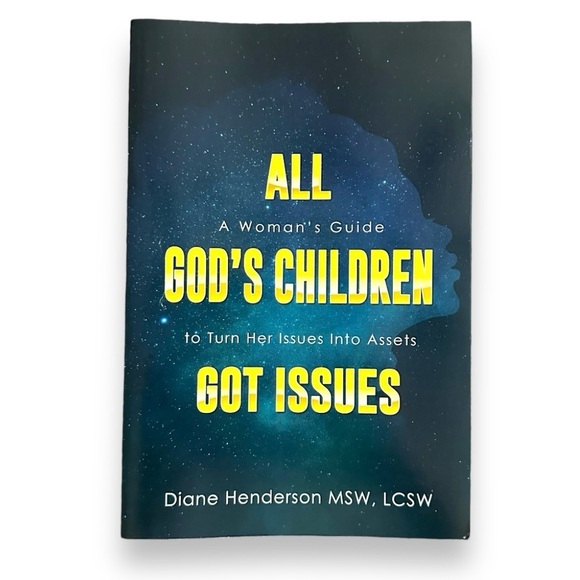 All God's Children Got Issues: A Woman's Guide to Turn Her Issues … SIGNED BOOK - Picture 1 of 6